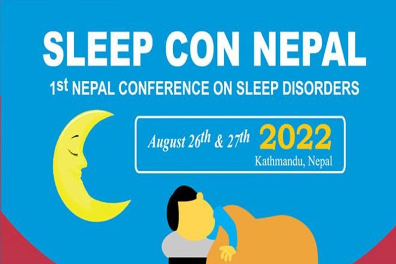 नेपालमा पहिलोपटक ‘स्लिप डिसअर्डर’ सम्बन्धी सम्मेलन हुँदै